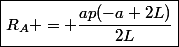 \boxed{R_A = \frac{ap(-a+2L)}{2L}}