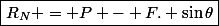 \boxed{R_N = P - F. \sin{\theta}}
