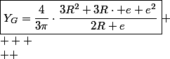 \boxed{Y_{G}=\frac{4}{3\pi}\cdot\frac{3R^{2}+3R\cdot e+e^{2}}{2R+e}}
 \\  
 \\  