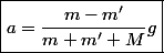 \boxed{a=\dfrac{m-m'}{m+m'+M}g}