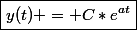 \boxed{y(t) = C*e^{at}}