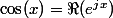 \cos(x)=\Re(e^{jx})