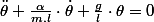 \ddot{\theta}+\frac{\alpha}{m.l}\cdot\dot{\theta}+\frac{g}{l}\cdot\theta=0
