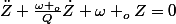 \ddot{Z}+\frac{\omega _{o}}{Q}\dot{Z}+\omega _{o}Z=0