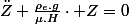 \ddot{Z}+\frac{\rho_{e}.g}{\mu.H}\cdot Z=0