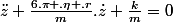 \ddot{z}+\frac{6.\pi .\eta .r}{m}.\dot{z}+\frac{k}{m}=0