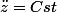 \ddot{z}=Cst