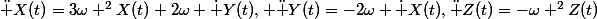 \ddot X(t)=3\omega ^2X(t)+2\omega \dot Y(t), \ddot Y(t)=-2\omega \dot X(t),\ddot Z(t)=-\omega ^2Z(t)