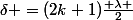 \delta =(2k+1)\frac{ \lambda }{2}