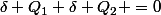 \delta Q_{1}+\delta Q_{2} =0