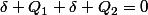 \delta Q_{1}+\delta Q_{2}=0