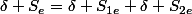 \delta S_e=\delta S_{1e}+\delta S_{2e}