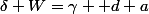 \delta W=\gamma \mathrm d a