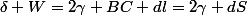 \delta W=2\gamma BC dl=2\gamma dS