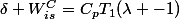 \delta W_{is}^{C}=C_{p}T_{1}(\lambda -1)