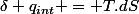 \delta q_{int} = T.dS