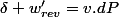 \delta w'_{rev}=v.dP