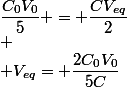 \dfrac{C_0V_0}{5} = \dfrac{CV_{eq}}{2}\\
 \\ V_{eq}= \dfrac{2C_0V_0}{5C}