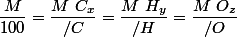 \dfrac{M}{100}=\dfrac{M~C_{x}}{/C}=\dfrac{M~H_{y}}{/H}=\dfrac{M~O_{z}}{/O}