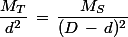 \dfrac{M_T}{d^2}\,=\,\dfrac{M_S}{(D\,-\,d)^2}