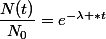 \dfrac{N(t)}{N_0}=e^{-\lambda *t}