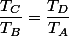 \dfrac{T_C}{T_B}=\dfrac{T_D}{T_A}