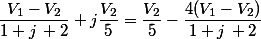 \dfrac{V_1-V_2}{1+j\, 2}+j\dfrac{V_2}{5}=\dfrac{V_2}{5}-\dfrac{4(V_1-V_2)}{1+j\, 2}