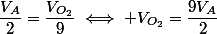\dfrac{V_A}{2}=\dfrac{V_{O_2}}{9}\iff V_{O_2}}=\dfrac{9V_A}{2}