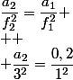 \dfrac{a_{2}}{f_{2}^{2}}=\dfrac{a_{1}}{f_{1}^{2}}
 \\ 
 \\ \dfrac{a_{2}}{3^{2}}=\dfrac{0,2}{1^{2}}