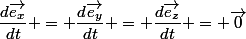 \dfrac{d\vec{e_x}}{dt} = \dfrac{d\vec{e_y}}{dt} = \dfrac{d\vec{e_z}}{dt} = \vec{0}