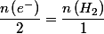 \dfrac{n\left(e^{-}\right)}{2}=\dfrac{n\left(H_{2}\right)}{1}