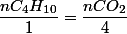 \dfrac{nC_{4}H_{10}}{1}=\dfrac{nCO_{2}}{4}