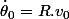\dot\theta_0=R.v_0