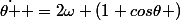 \dot{\theta } =2\omega (1+cos\theta )