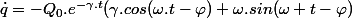 \dot{q}=-Q_{0}.e^{-\gamma.t}(\gamma.cos(\omega.t-\varphi)+\omega.sin(\omega t-\varphi)
