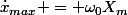 \dot{x}_{max} = \omega_0X_m