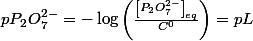 \ensuremath{pP_{2}O_{7}^{2-}=-\log\left(\frac{\left[P_{2}O_{7}^{2-}\right]_{eq}}{C^{0}}\right)}=pL