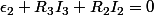 \epsilon_2+R_3I_3+R_2I_2=0