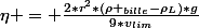 \eta = \frac{2*r^{2}*(\rho _{bille}-\rho_{L})*g}{9*v_{lim}}