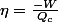 \eta=\frac{-W}{\text{\ensuremath{Q_{c}}}}
