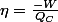 \eta=\frac{-W}{Q_{C}}
