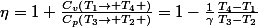 \eta=1+\frac{C_{v}\left(T_{1}\rightarrow T_{4} \right)}{C_{p}\left(T_{3}\rightarrow T_{2} \right)}=1-\frac{1}{\gamma}\frac{T_{4}-T_{1}}{T_{3}-T_{2}}