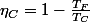 \eta_{C}=1-\frac{T_{F}}{T_{C}}