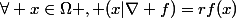 \forall x\in\Omega , (x|\nabla f)=rf(x)