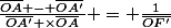 \frac{\bar{OA} - \bar{OA'}}{\bar{OA'} \times{\bar{OA}}} = \frac{1}{\bar{OF'}}