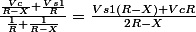 \frac{\frac{Vc}{R-X}+\frac{Vs1}{R}}{\frac{1}{R}+\frac{1}{R-X}}=\frac{Vs1(R-X)+VcR}{2R-X}