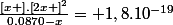 \frac{\left[x \right].\left[2x \right]^{2}}{0.0870-x}= 1,8.10^{-19}