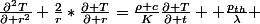 \frac{\partial^2T}{\partial r^2}+\frac{2}{r}*\frac{\partial T}{\partial r}=\frac{\rho c}{K}\frac{\partial T}{\partial t} +\frac{p_{th}}{\lambda} 