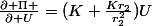 \frac{\partial \Pi }{\partial U}=(K+\frac{Kr_{2}}{r_{2}^{2}})U