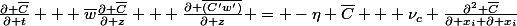 \frac{\partial \bar{C}}{\partial t} + \bar{w}\frac{\partial \bar{C}}{\partial z} + \frac{\partial \bar{(C'w')}}{\partial z} = -\eta \bar{C} + \nu_c \frac{\partial^2 \bar{C}}{\partial x_i \partial x_i}